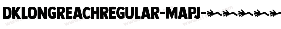 DkLongreachRegular-maPj字体转换