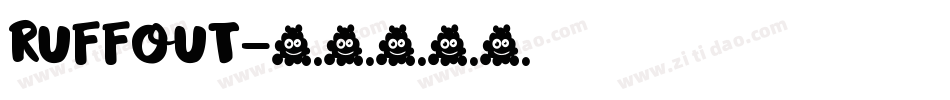 RUFFOUT字体转换