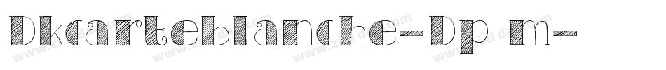 Dkcarteblanche-Dp0m字体转换