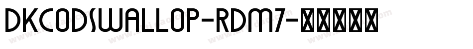 Dkcodswallop-rDm7字体转换