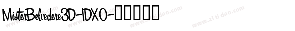 MisterBelvedere3D-1DX0字体转换