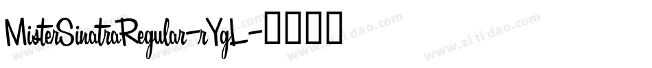 MisterSinatraRegular-rYgL字体转换