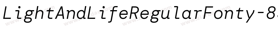 LightAndLifeRegularFonty-85DM字体转换