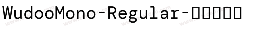 WudooMono-Regular字体转换