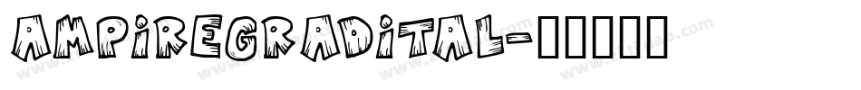 ampiregradital字体转换