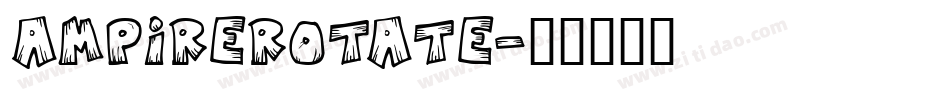 ampirerotate字体转换