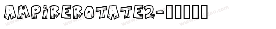 ampirerotate2字体转换