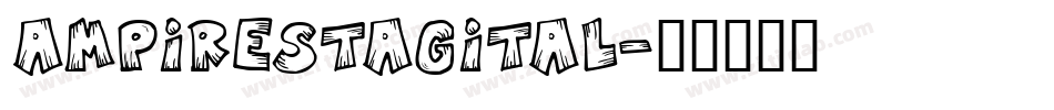 ampirestagital字体转换