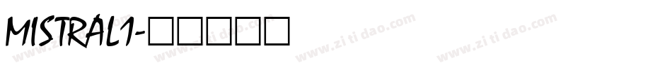 MISTRAL1字体转换
