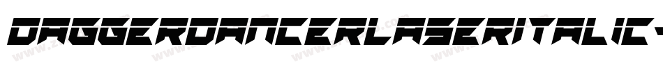 DaggerDancerLaserItalic-lgKYy字体转换