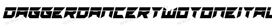 DaggerDancerTwotoneItalic-BWamx字体转换