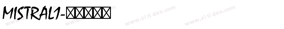 MISTRAL1字体转换