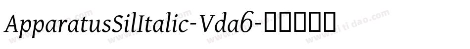 ApparatusSilItalic-Vda6字体转换