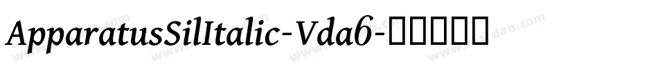 ApparatusSilItalic-Vda6字体转换