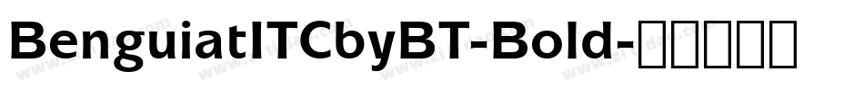 BenguiatITCbyBT-Bold字体转换