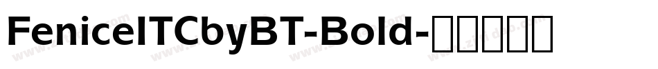FeniceITCbyBT-Bold字体转换