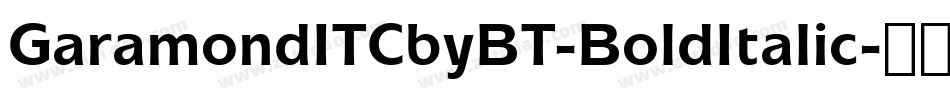 GaramondITCbyBT-BoldItalic字体转换