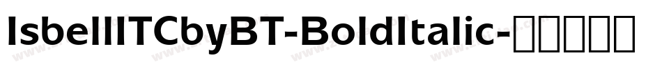 IsbellITCbyBT-BoldItalic字体转换