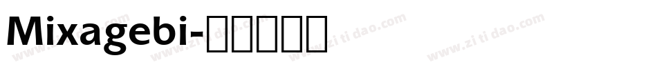 Mixagebi字体转换