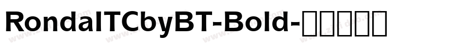 RondaITCbyBT-Bold字体转换
