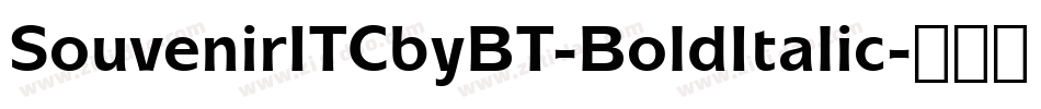 SouvenirITCbyBT-BoldItalic字体转换