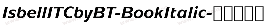 IsbellITCbyBT-BookItalic字体转换