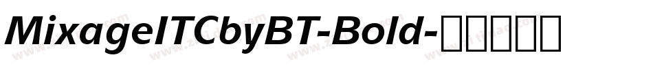 MixageITCbyBT-Bold字体转换