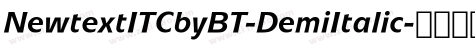 NewtextITCbyBT-DemiItalic字体转换
