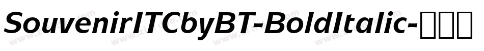 SouvenirITCbyBT-BoldItalic字体转换