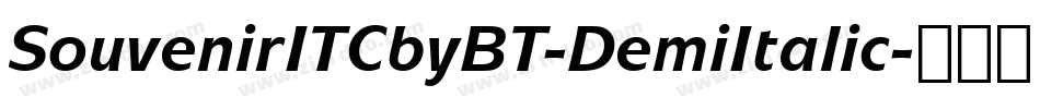 SouvenirITCbyBT-DemiItalic字体转换