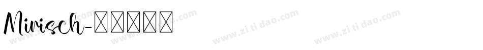 Mirisch字体转换