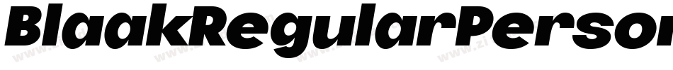 BlaakRegularPersonalUseItalic-lyXy字体转换 BlaakRegularPersonalUseItalic-lyXy字体转换