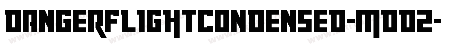 DangerFlightCondensed-mdD2字体转换