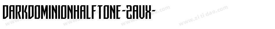 DarkDominionHalftone-2avX字体转换