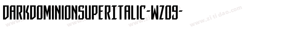DarkDominionSuperItalic-wzo9字体转换