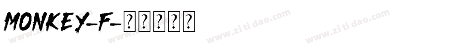 MONKEY-F字体转换