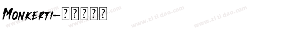 Monkerti字体转换