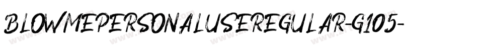 BlowMePersonalUseRegular-g105字体转换