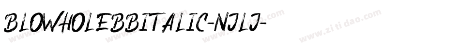BlowholebbItalic-njLJ字体转换