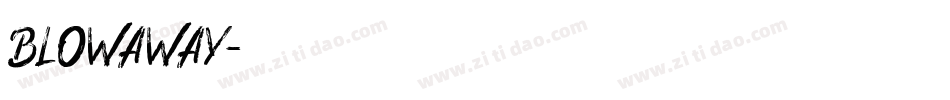Blowaway字体转换
