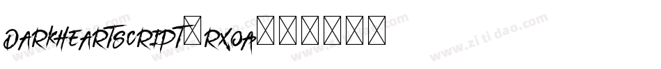 DarkheartScript-rXoA字体转换