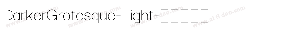 DarkerGrotesque-Light字体转换