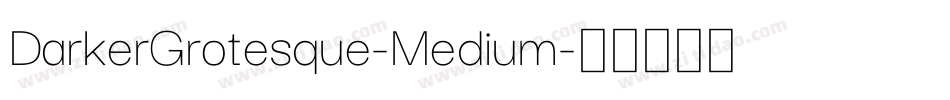 DarkerGrotesque-Medium字体转换