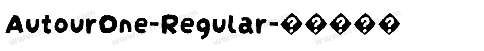 AutourOne-Regular字体转换