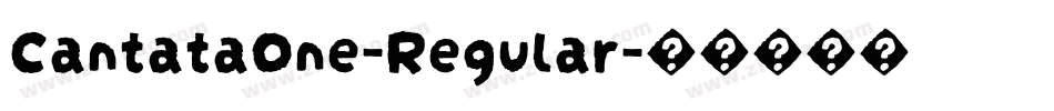 CantataOne-Regular字体转换