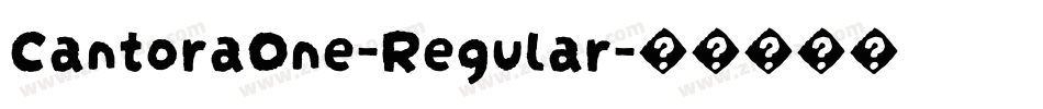 CantoraOne-Regular字体转换