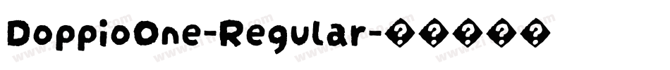 DoppioOne-Regular字体转换