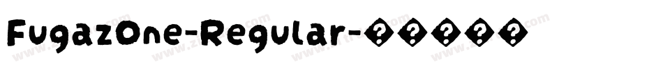 FugazOne-Regular字体转换