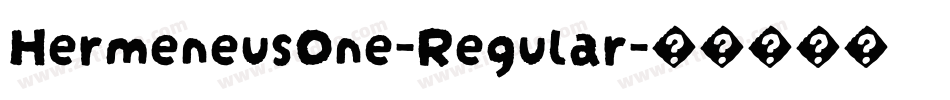 HermeneusOne-Regular字体转换