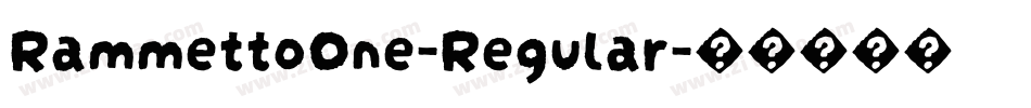 RammettoOne-Regular字体转换